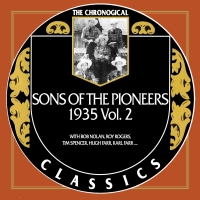 The Sons Of The Pioneers - The Chronogical Classics 1935, Vol. 2